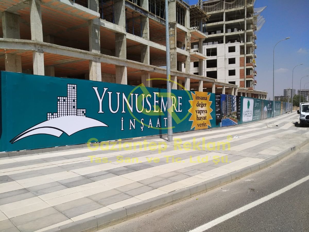 Yunus Emre İnşaat Şantiye Alanı Vinil Germe Tabela